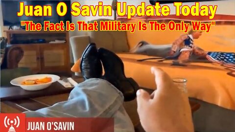 Juan O Savin Update Today Oct 3: "The Fact Is That Military Is The Only Way"