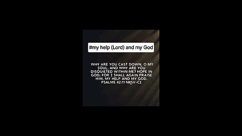 my Help (Lord) and my God