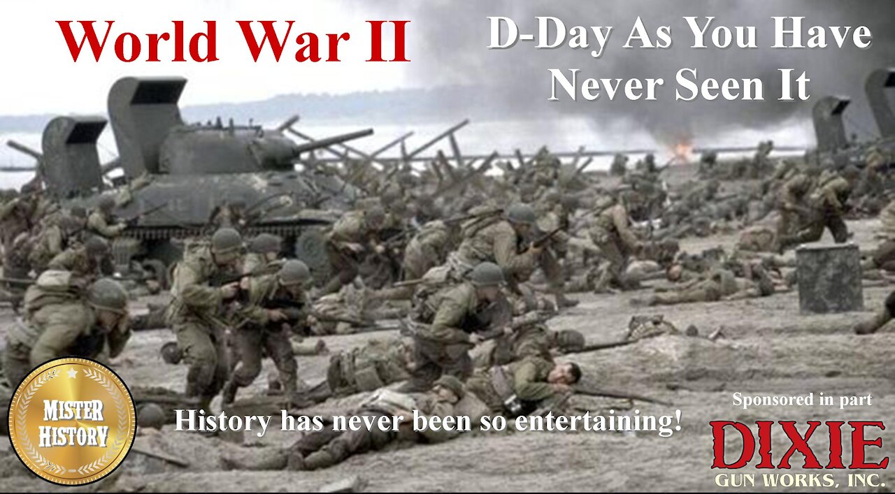 D-Day As You Have Never Seen It