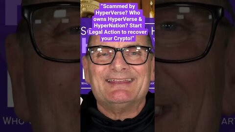 Scammed by HyperVerse? Who owns HyperVerse & HyperNation? Start Legal Action to recover your Crypto!