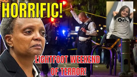 Lori Lightfoot Has Another Weekend of HOLY TERROR in Her City!