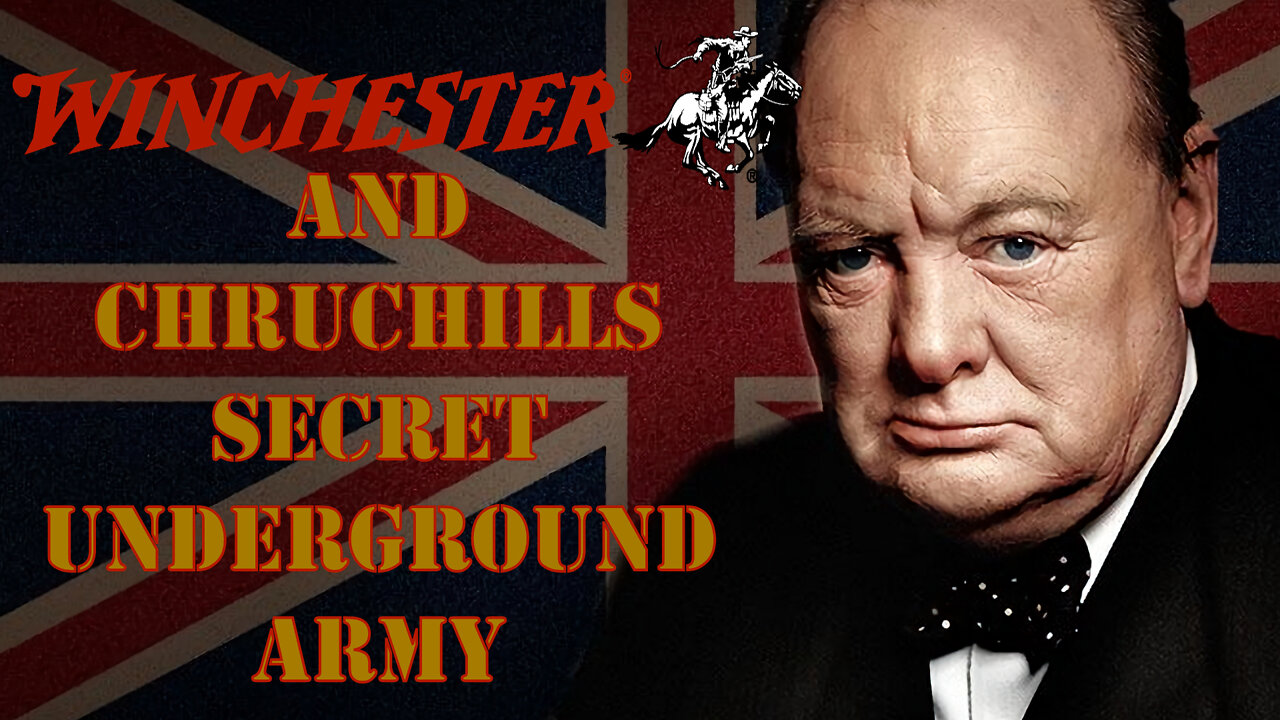 Winchester and Churchills Secret Underground Army