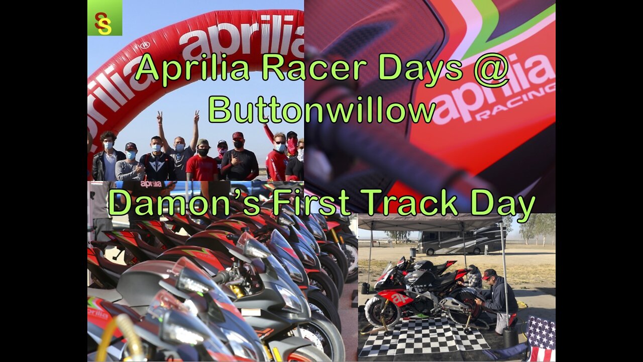 First Track Day @ Buttonwillow & Aprilia Racer Days