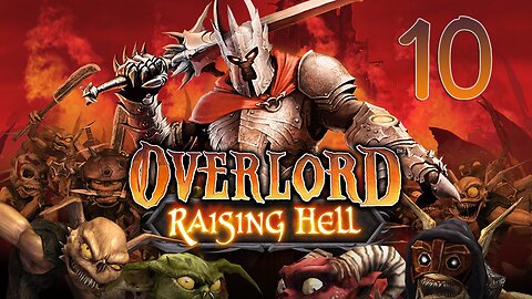 Let's Play Overlord Raising Hell 010 The Understreets (1)