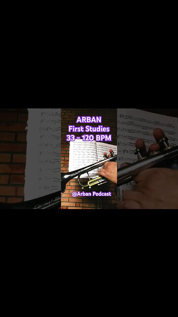 Arban's Complete Conservatory Method for Trumpet - FIRST STUDIES 33