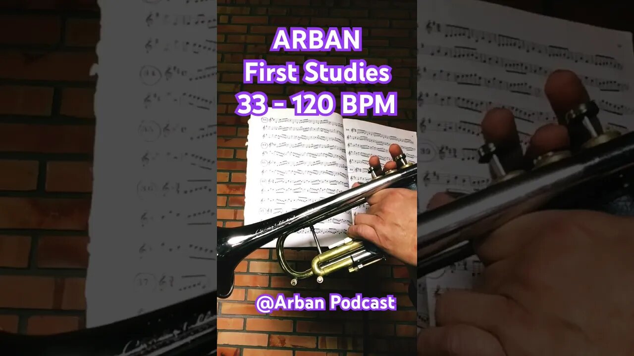 Arban's Complete Conservatory Method for Trumpet - FIRST STUDIES 33