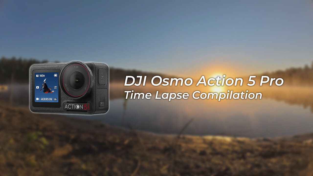 DJ IOsmo Action 5 Pro Time Lapse Compilation
