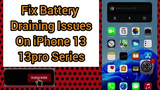 How To Fix' Battery Draining Issue on iPhone 13 ,iPhone 13Pro Series || fix iPhone battery drain