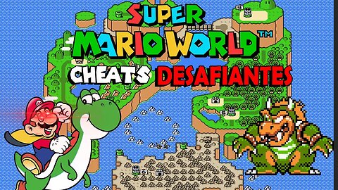 Os cheats mais Desafiadores do Super Mario World