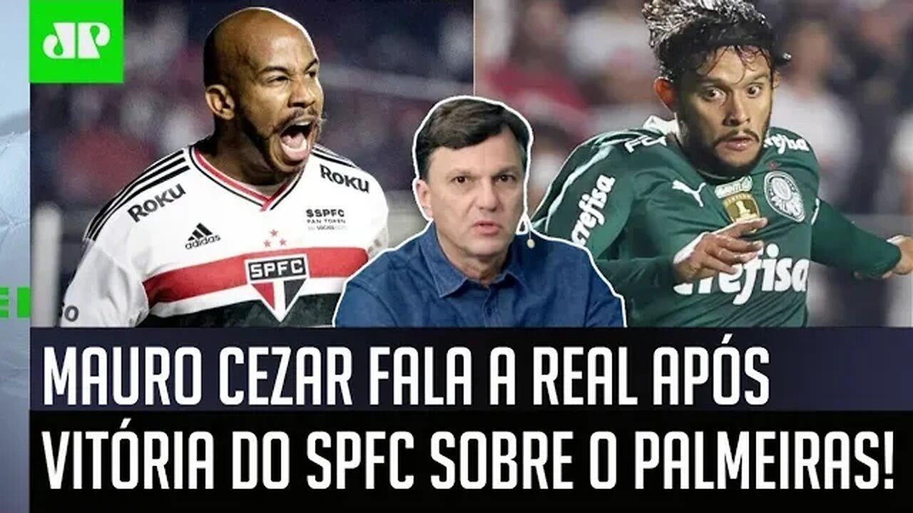 "Eu NÃO QUERO DESANIMAR os são-paulinos, mas o Palmeiras..." Mauro Cezar É SINCERO após 1x0 do SPFC!