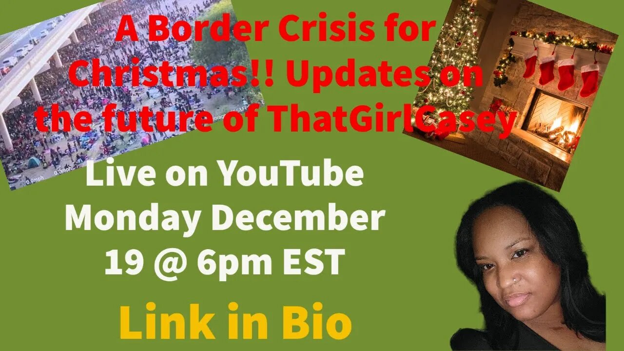 A Border Crisis for Christmas!!!