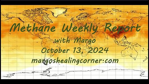 Methane Weekly Report with Margo (Oct. 13, 2024)