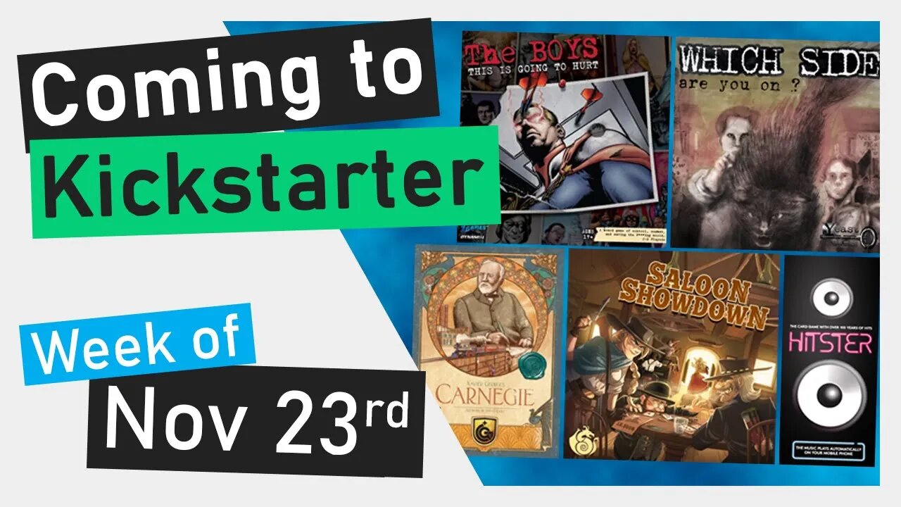 📅 Kickstarter Boardgames Week of Nov 23rd | Carnegie, The Boys, Saloon Showdown, Hitster, Which Side