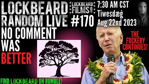 LOCKBEARD RANDOM LIVE #170. No Comment Was Better