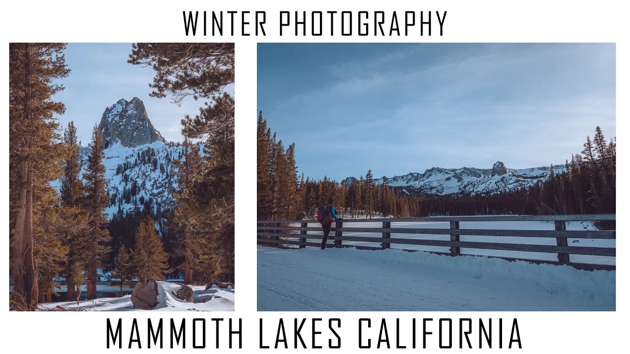 Winter Landscape Photography In Mammoth Lakes, California | Lumix G9 Photography