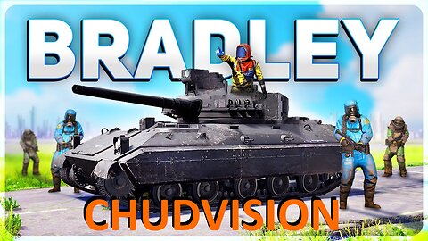 Chudvision Rust - Countering Bradley Is So EZ!