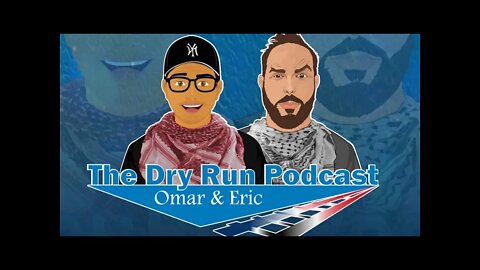 The Dry Run Podcast Ep# 2