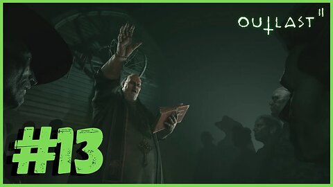 Outlast 2 Gameplay #13 Legendado PT | Sem Comentários