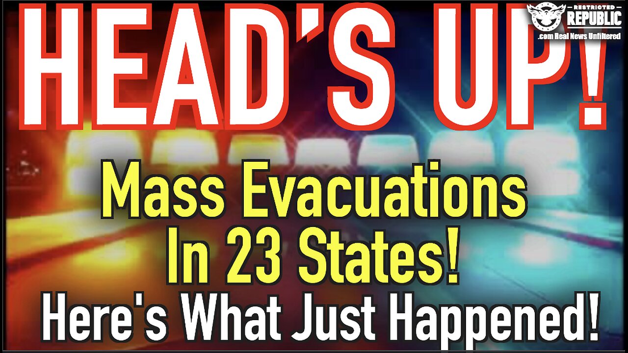 ALERT! Mass Evacuations in 23 States!! Here’s What Just Happened! (