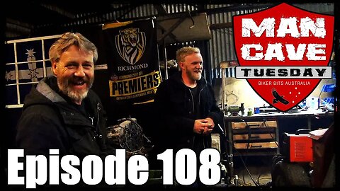 Man Cave Tuesday - Episode 108