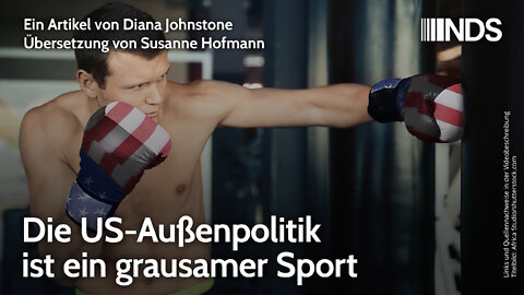 Die US-Außenpolitik ist ein grausamer Sport | Diana Johnstone | NDS-Podcast