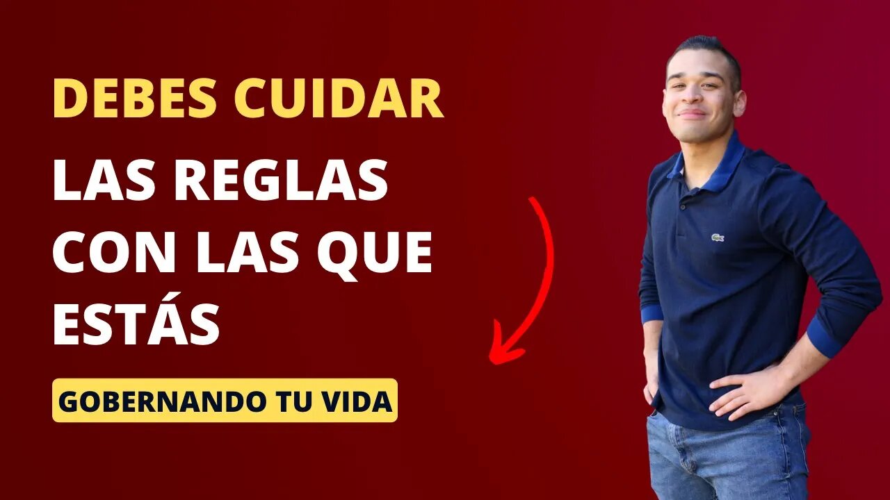 Estas Son Las Reglas Que Gobiernan Tu Vida