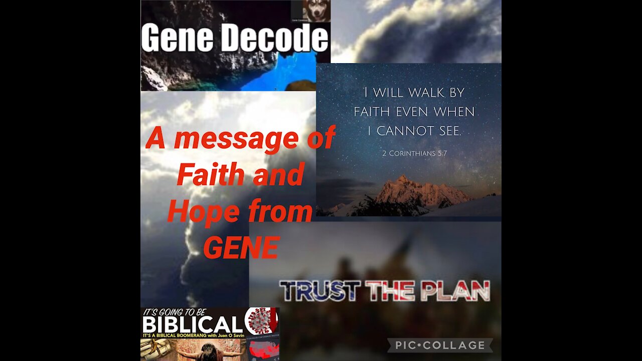 A message of Faith & Hope from GENE Decode