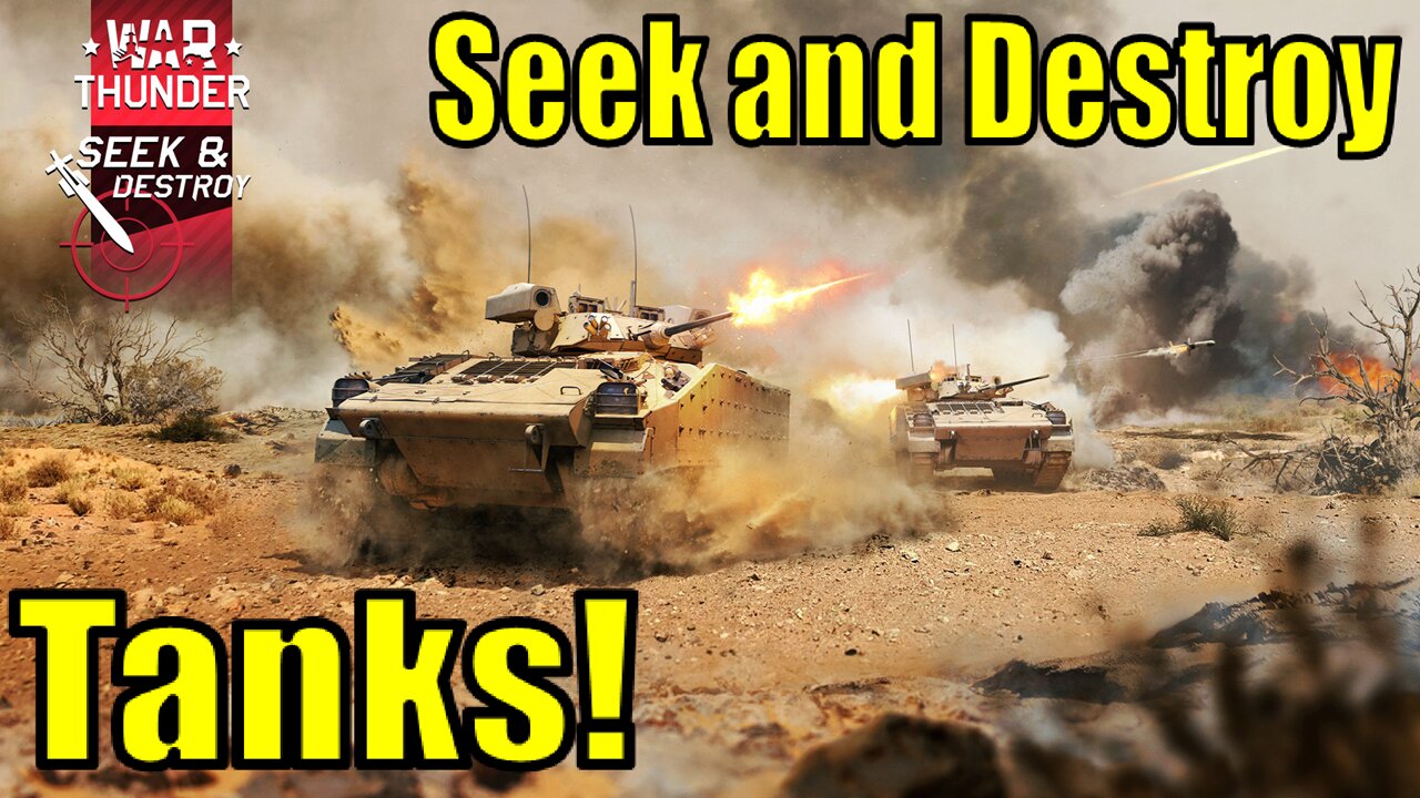 War Thunder Seek and Destroy Update - Tanks!