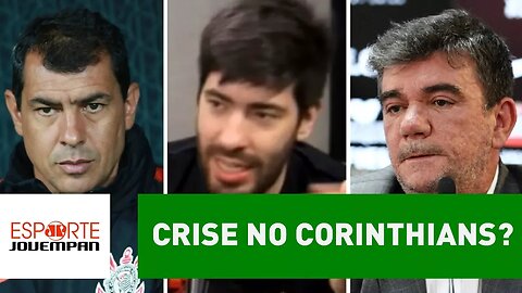 Tem crise? Repórter fala sobre BASTIDORES do CORINTHIANS!