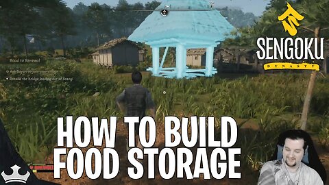 HOW TO BUILD FOOD STORAGE - SENGOKU DYNASTY