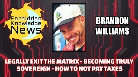 Legally Exit The Matrix - Becoming Truly Sovereign - How to Not Pay Taxes | Brandon Williams