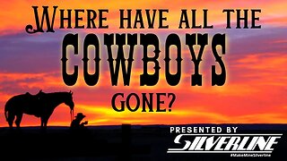 Where have all the cowboys gone?