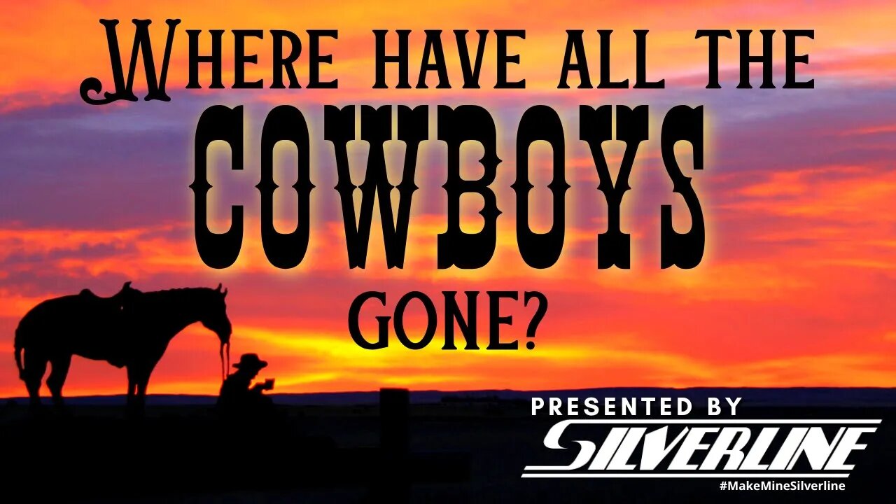 Where have all the cowboys gone?