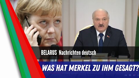 Lukaschenko über sein Telefongespräch mit A. Merkel.