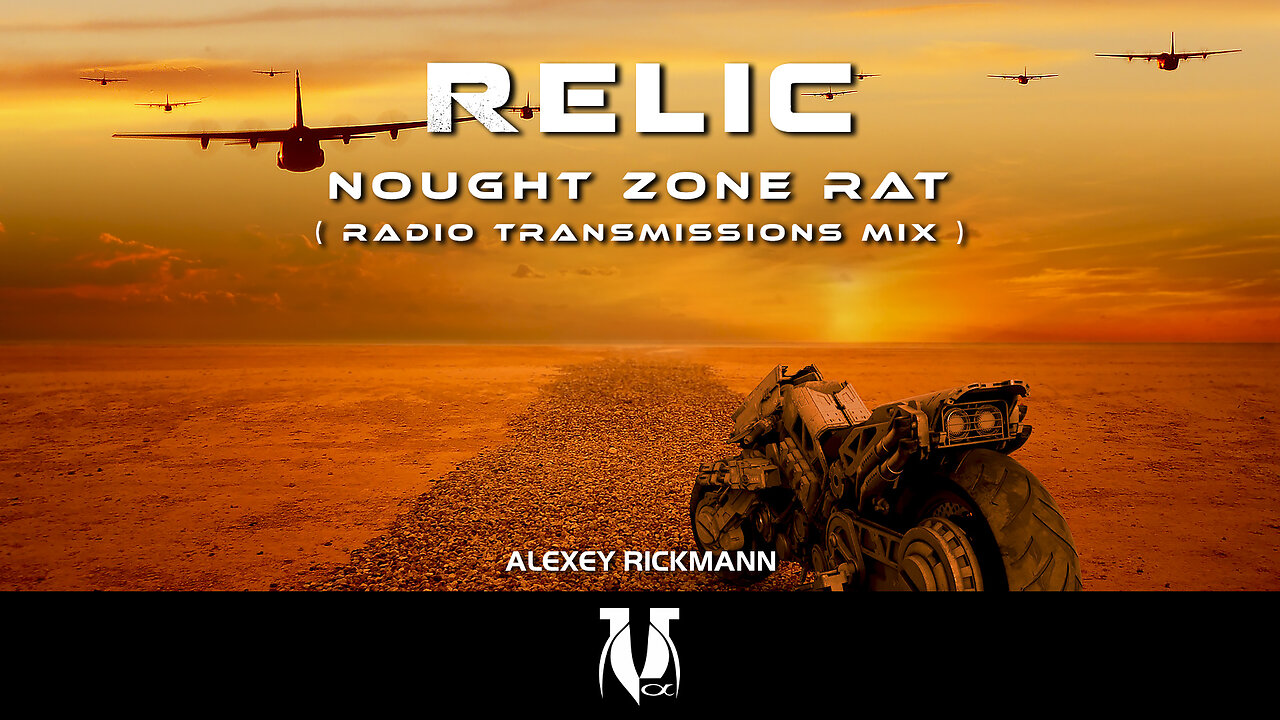 Relic - Nought Zone Rat (Radio Transmissions Mix)