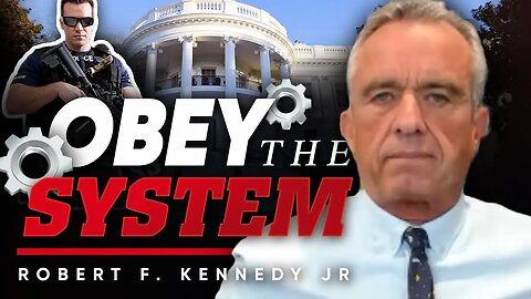 👮 Blindly Obeying Authority: 🚨 The Cost of Unquestioning Compliance - Robert F. Kennedy