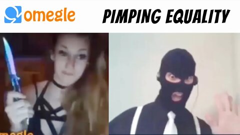 Pimping Equality On Omegle