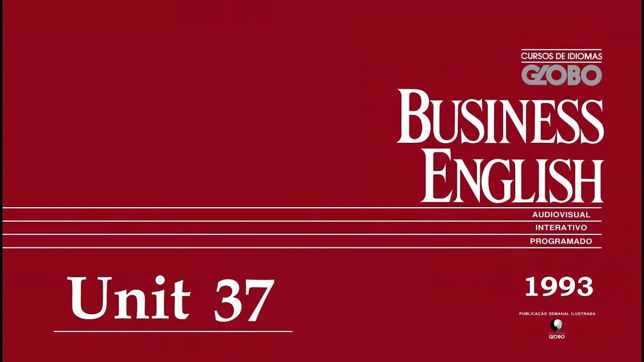 Curso de Idiomas Globo - Business English (1993) - Unit 37