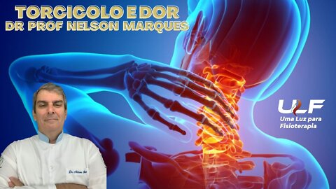 TORCICOLO E DOR - Dr. Prof. Nelson Marques