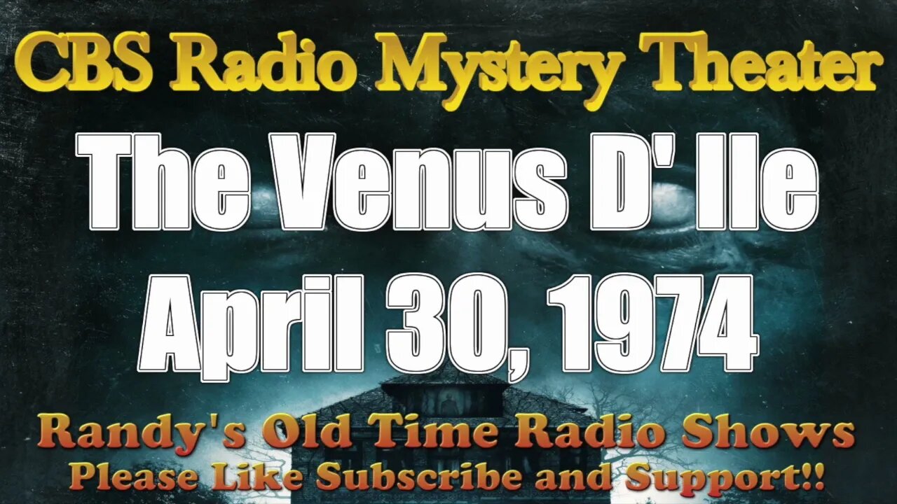 CBS Radio Mystery Theater The Venus D' Ile April 30, 1974