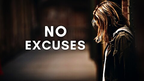 NO EXCUSES - Powerful Motivational & Inspirational Video.