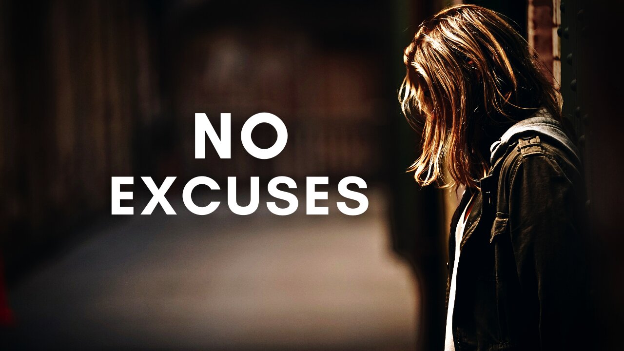 NO EXCUSES - Powerful Motivational & Inspirational Video.