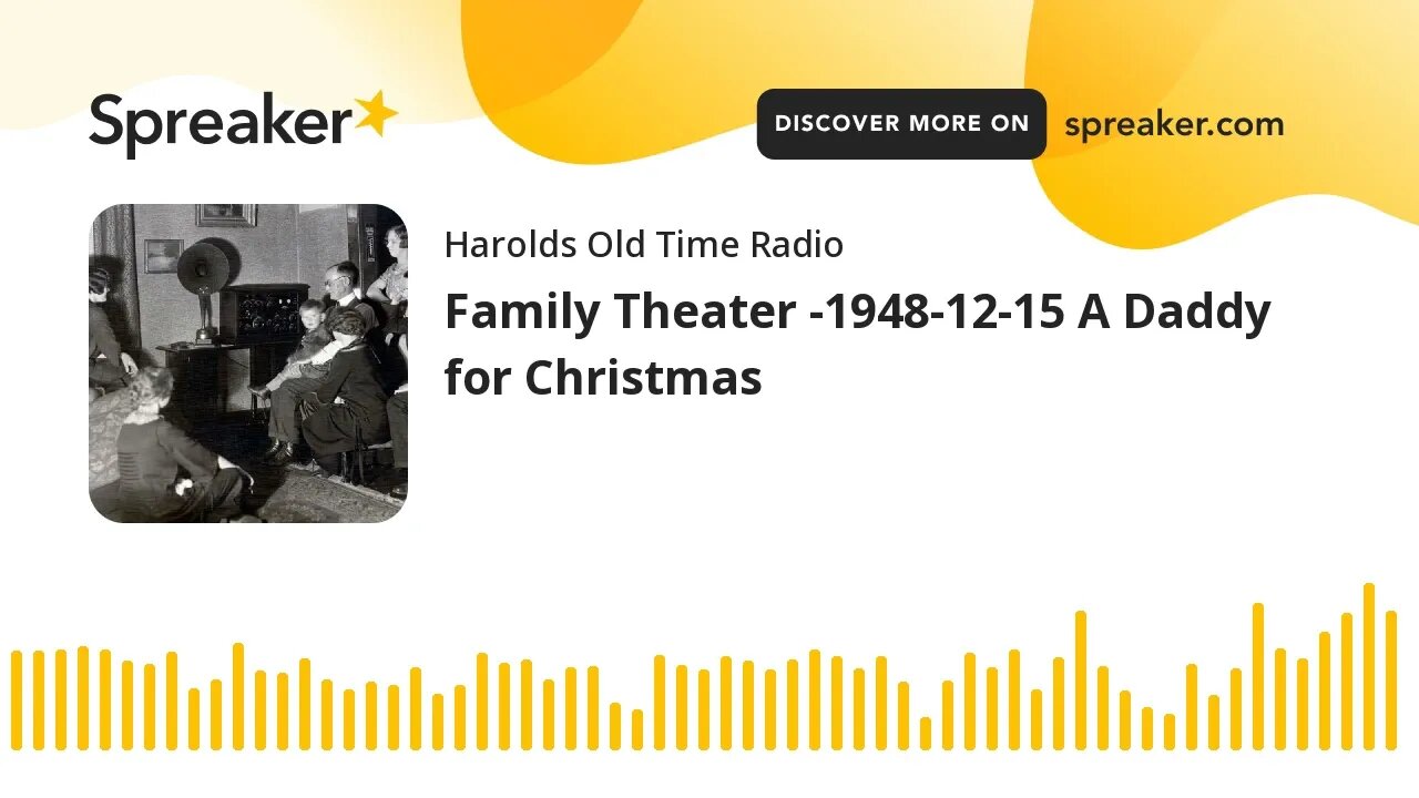 Family Theater -1948-12-15 A Daddy for Christmas