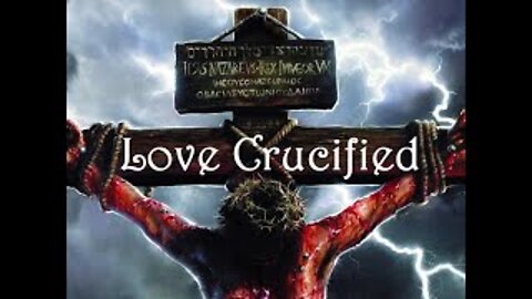 Love Crucified: John 19