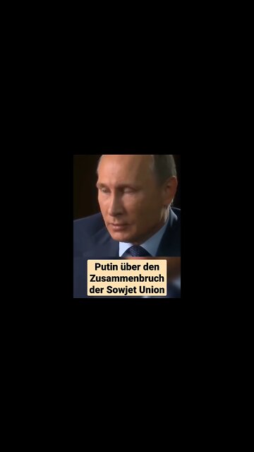 Putin über den Zusammenbruch der Sowjetunion