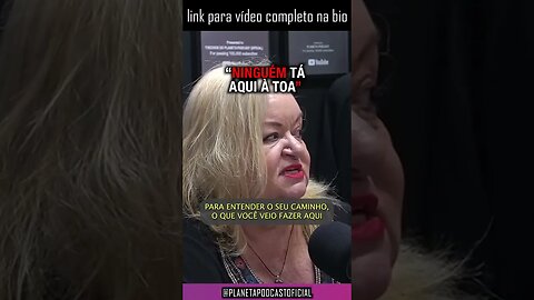 “AS PESSOAS DEVEM BUSCAR MAIOR CONHECIMENTO” Sandra Susi | Planeta Podcast (Sobrenatural)