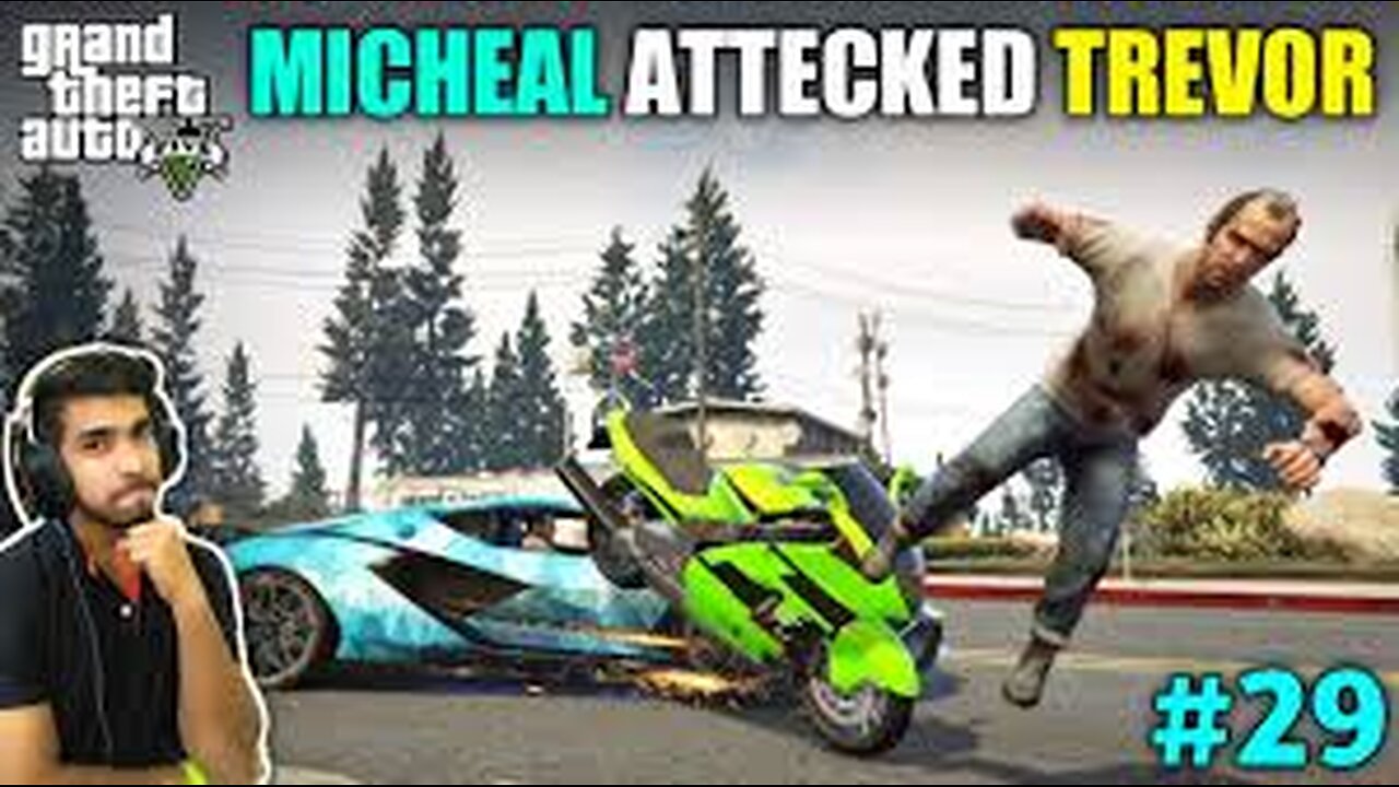MICHAEL GETS REVENGE ON TREVOR - GTA V GAMEPLAY #29