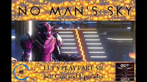 Let's Play No Man's Sky 50: Self Care and Upgrades