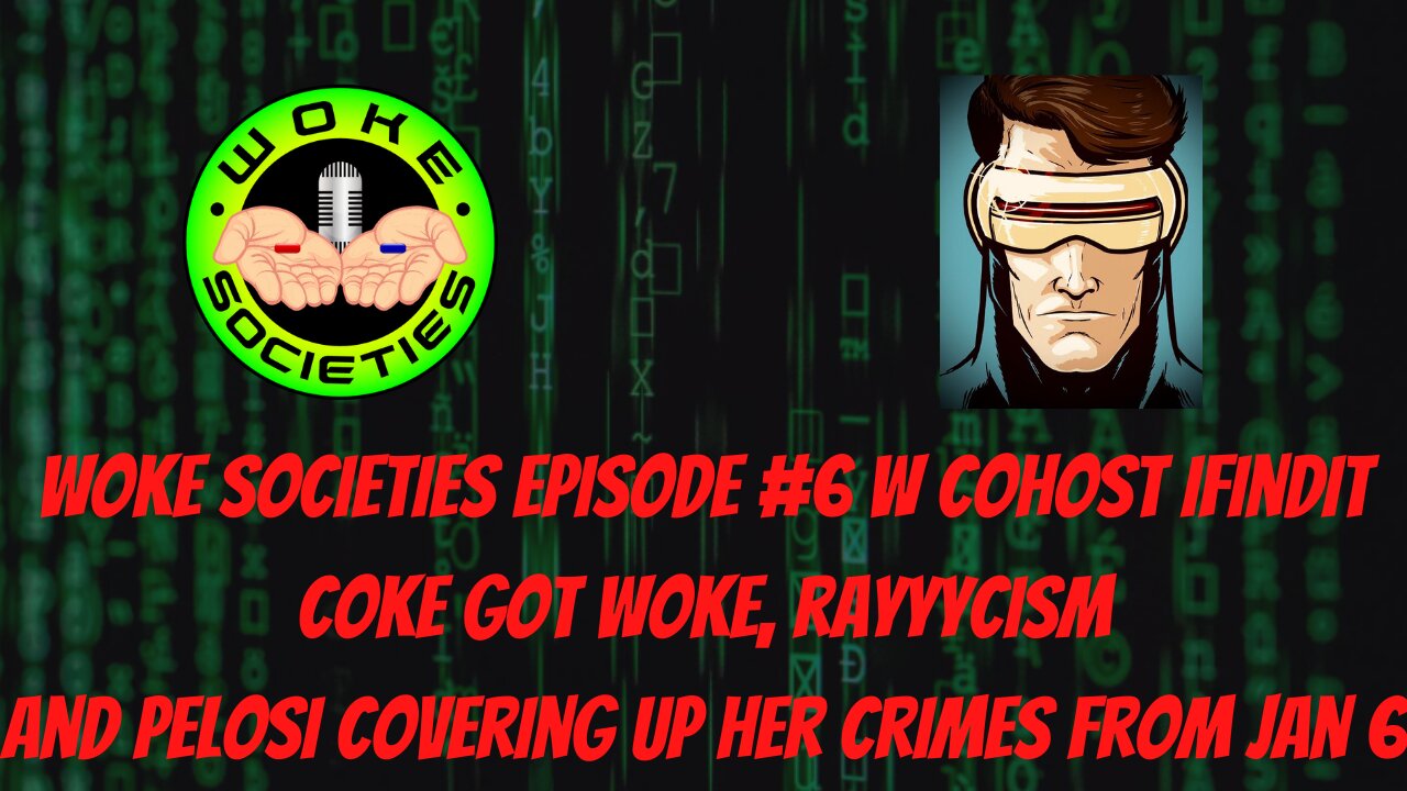 Episode #6 - Coke Got Woke, Pelosi's Concerning Family History w/ Political Corruption