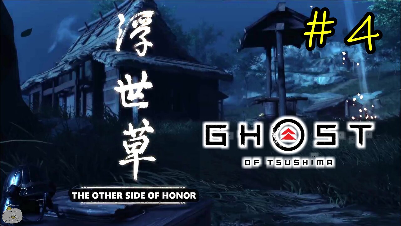 #04 THE OTHER SIDE OF HONOR Ghost of Tsushima